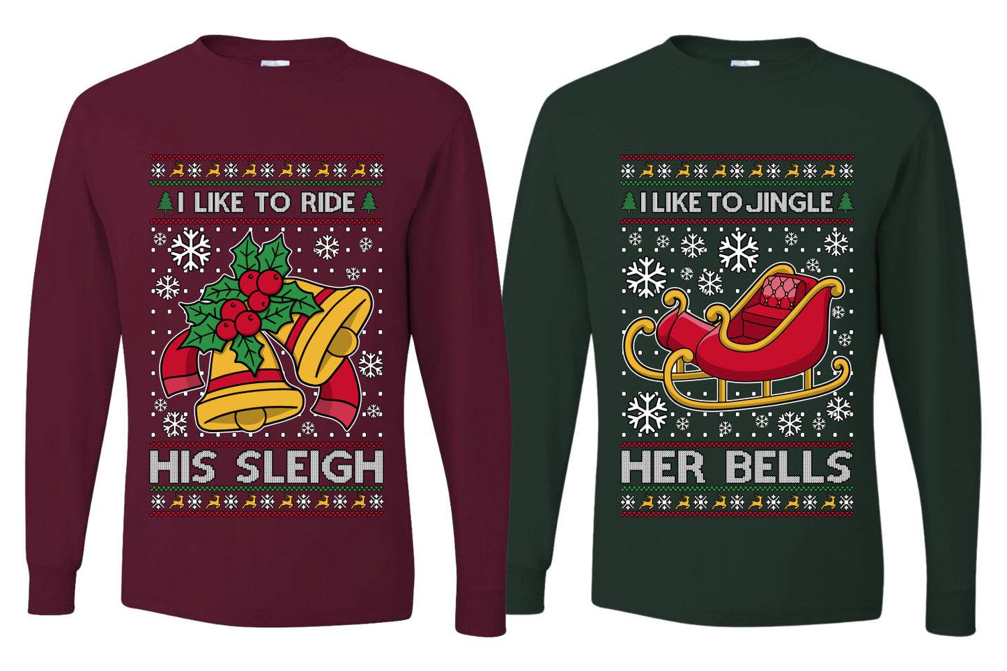 I Like To Jingle Her Bells, I Like To Ride His Sleigh Sweater Girlfriend Boyfriend Gift His and Hers Matching Ugly Christmas Couple Long Sleeve Shirt