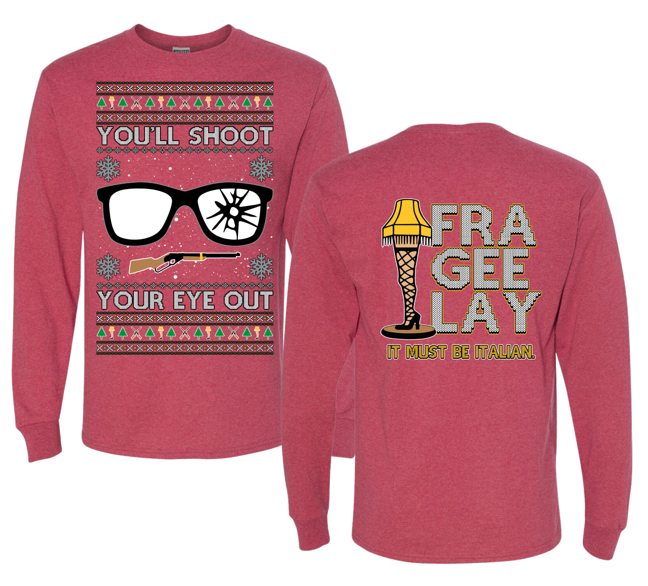 You'll Shoot Your Eye Out Story Ugly Christmas Front and Back Sweater Mens Long Sleeve Shirt
