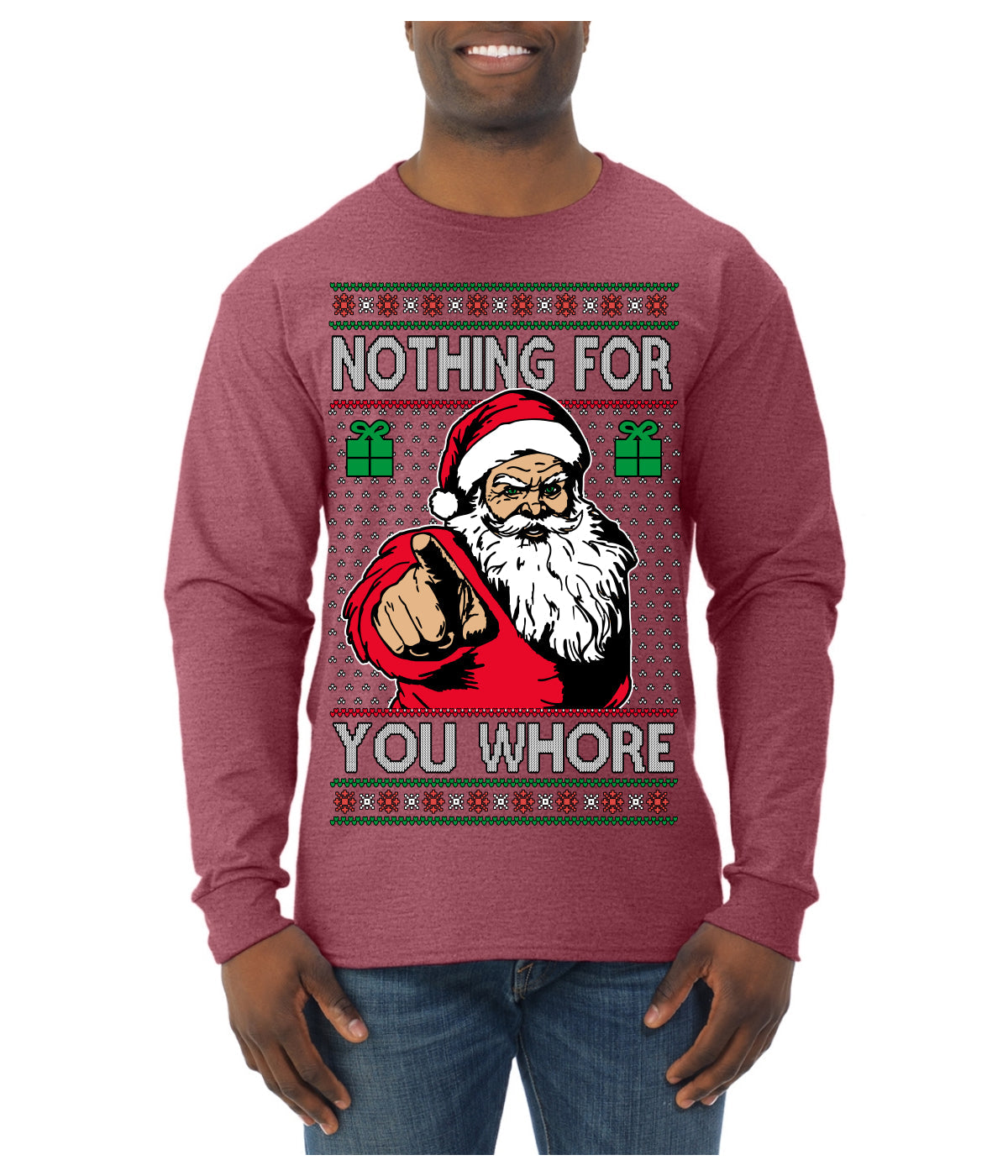 Nothing For You Whore Funny Vulgar Santa Claus Ugly Christmas Sweater Mens Long Sleeve Shirt