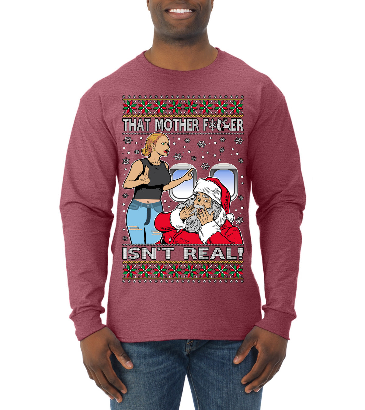 That Santa Mother F Isn't Real CLEAN Ugly Christmas Sweater Mens Long Sleeve Shirt