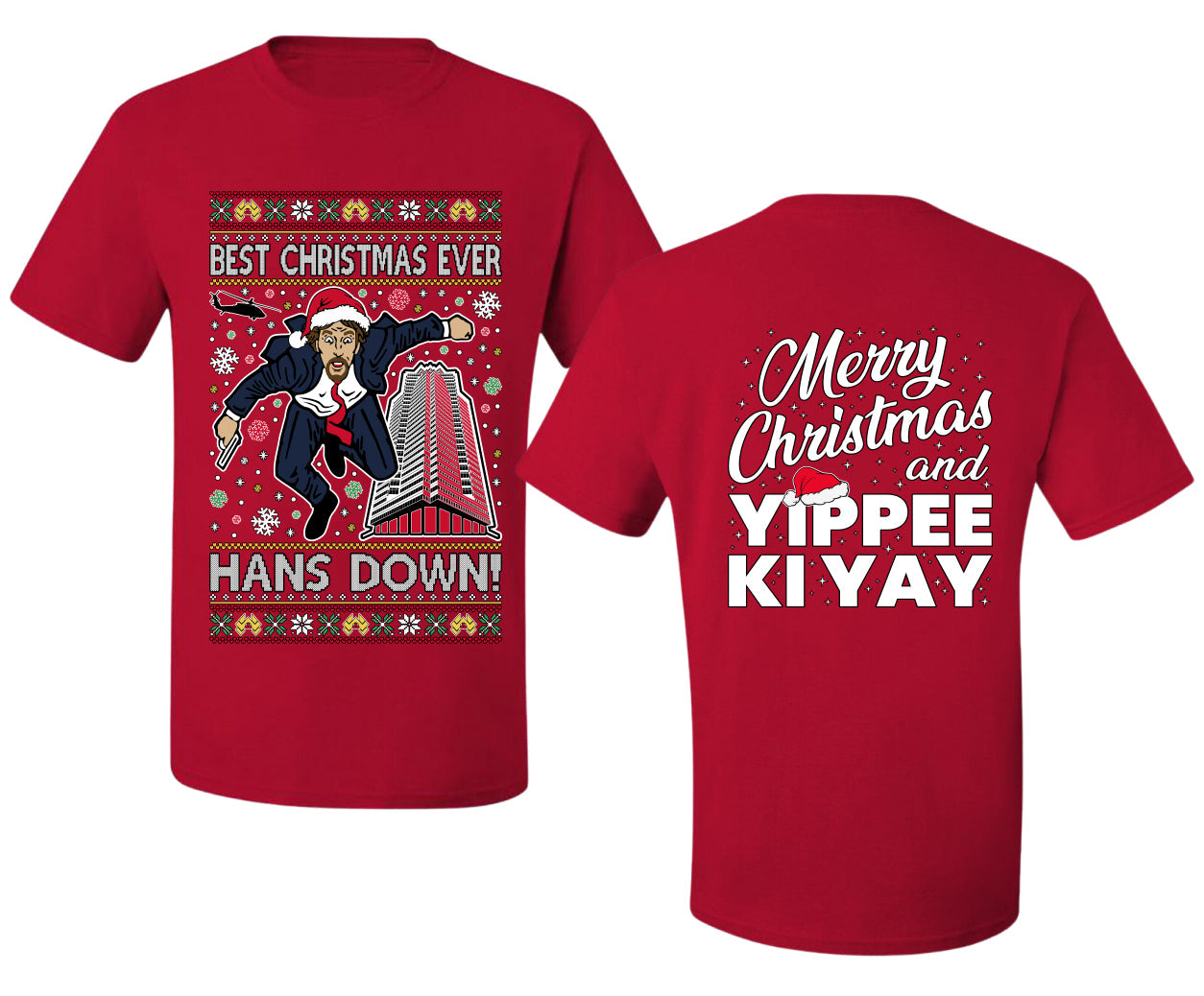 Die Hard Best Christmas Ever Hans Down Nakatomi, Clean Front and Back Unisex Ugly Christmas Sweater Men's T-Shirt