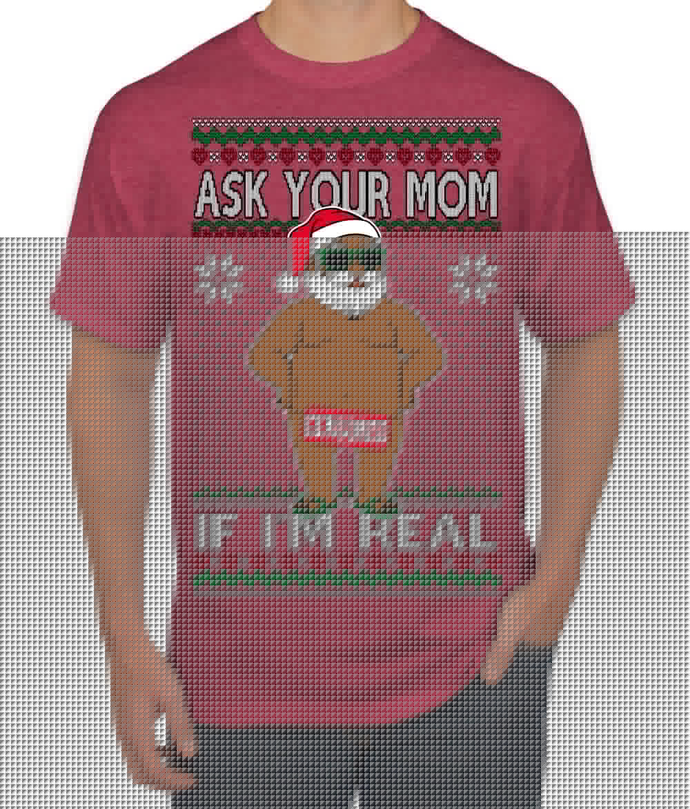 Ask Your Mom If I'm Real Funny Black Santa Claus Censored Ugly Christmas Sweater Men's T-Shirt