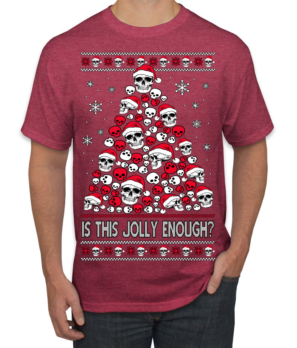 Is This Jolly Enough? Skeleton Skull Christmas Tree Ugly Christmas Sweater Men's T-Shirt