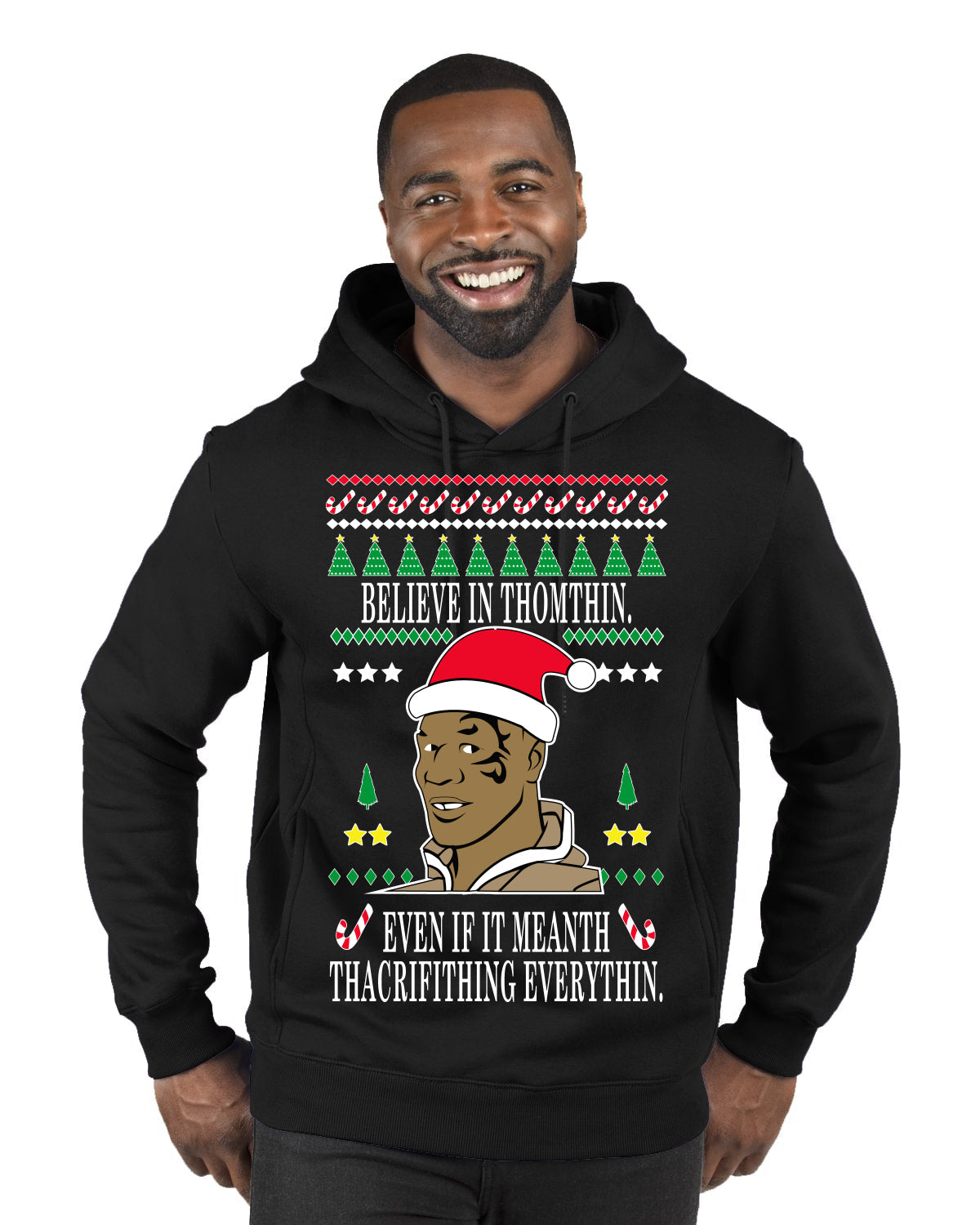 Lisp Believe In Thomthin Thacrifithing Everythin Ugly Christmas Sweater Premium Graphic Hoodie Sweatshirt