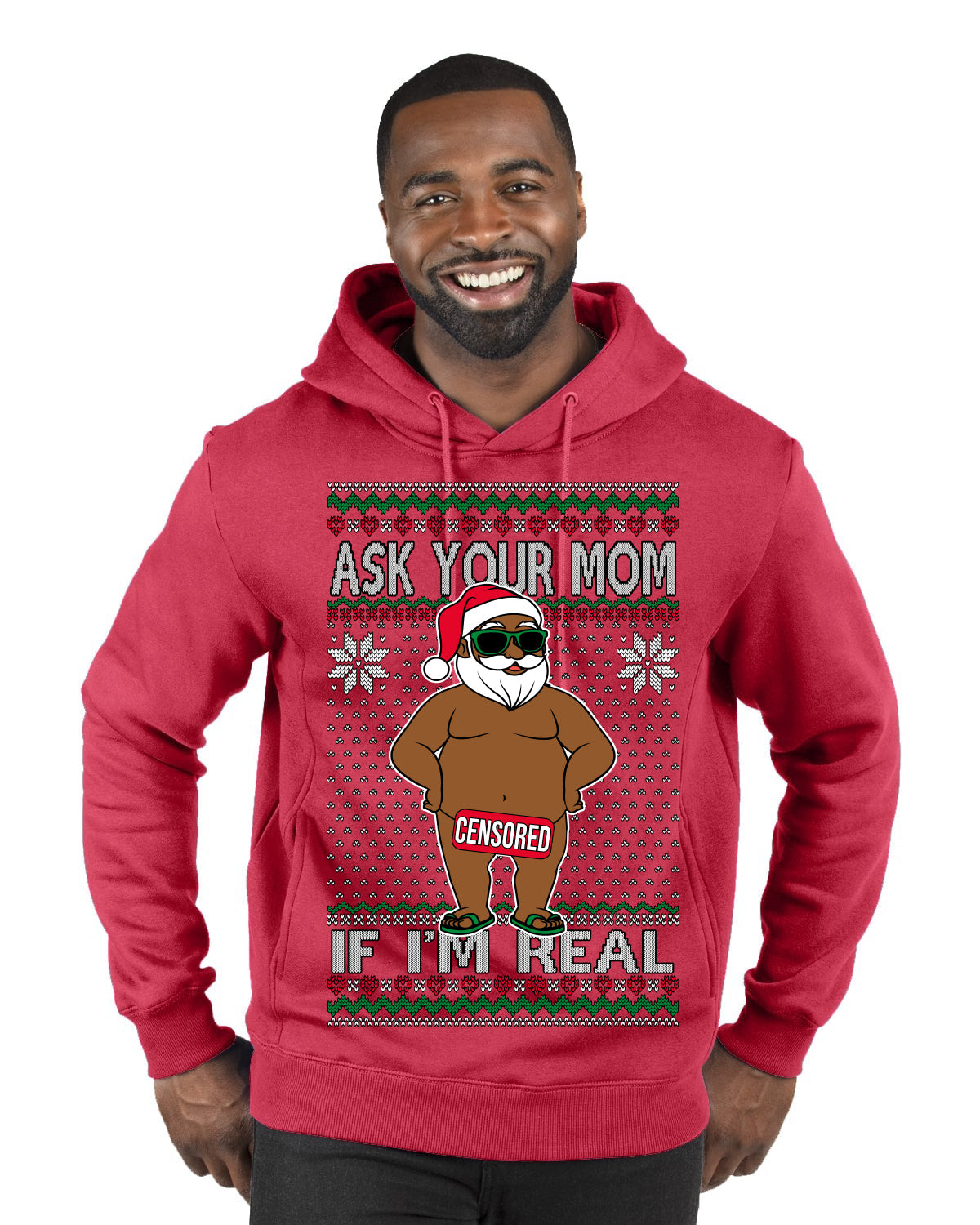 Ask Your Mom If I'm Real Funny Black Santa Claus Censored Ugly Christmas Sweater Premium Graphic Hoodie Sweatshirt
