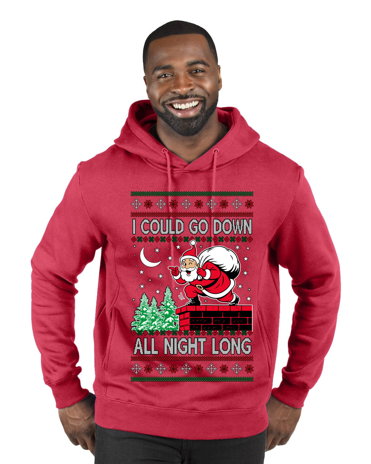 I Could Go Down All Night Long, Ugly Christmas Sweater Premium Graphic Hoodie Sweatshirt