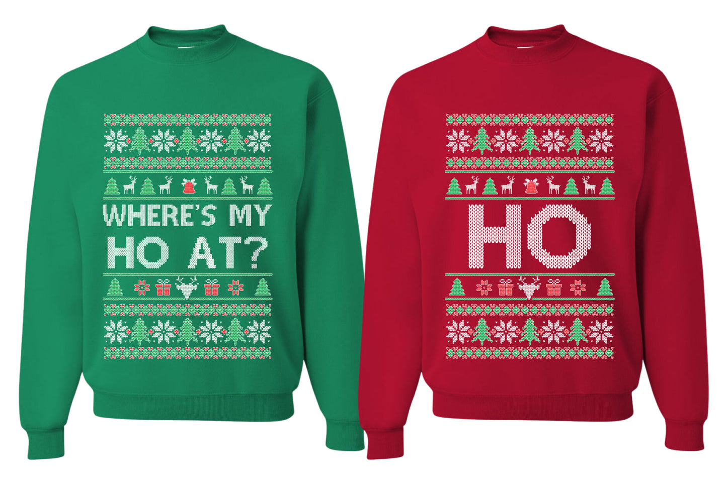 Where's My Ho At? Ho Sweater Girlfriend Boyfriend Gift His and Hers Matching Ugly Christmas Couple Crewneck Sweatshirt