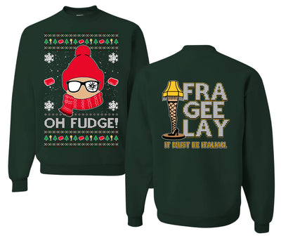 Oh Fudge Funny Story Ugly Christmas Front and Back Sweater Unisex Crewneck Sweatshirt