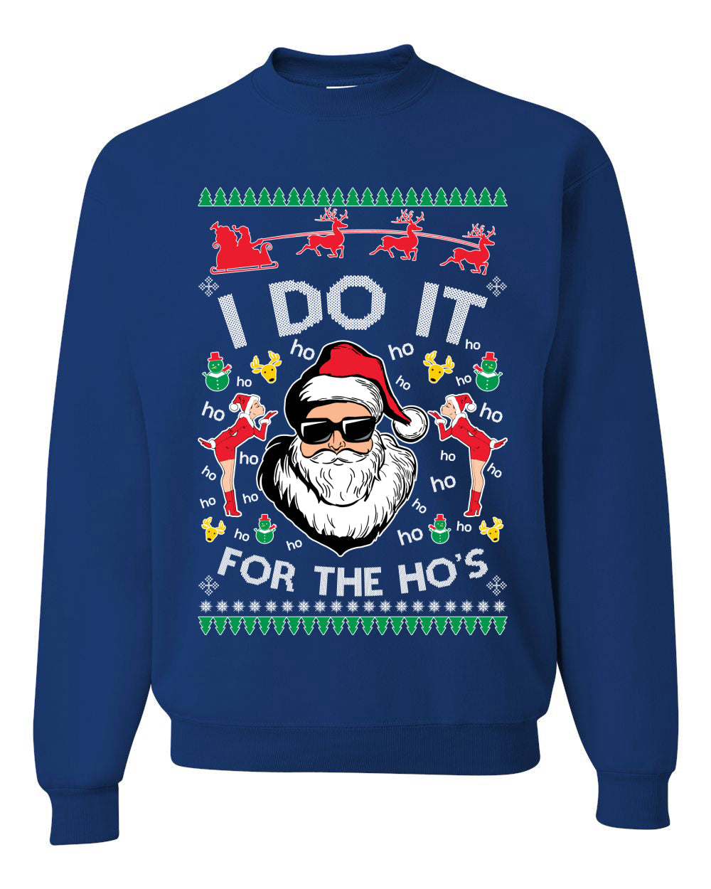 I do it for the Ho's Xmas Ugly Christmas Sweater Christmas Unisex Crewneck Graphic Sweatshirt