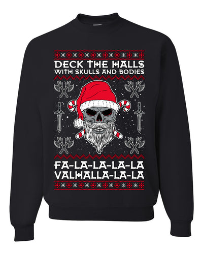 Valhalla Deck The Halls With Skulls & Bodies Ugly Christmas Sweater Unisex Crewneck Sweatshirt