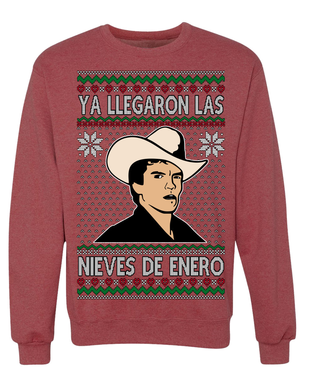 Ya Llegaron Las Nieves De Enero Chalino January Snow Ugly Christmas Sweater Crewneck Sweatshirt