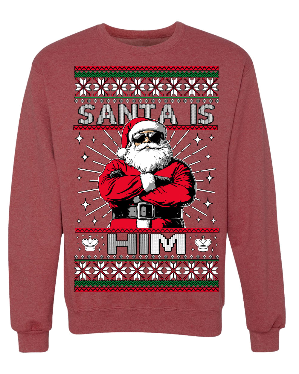 Santa Is Him Funny Gen Z Viral Meme Shades Slang Ugly Christmas Sweater Crewneck Sweatshirt