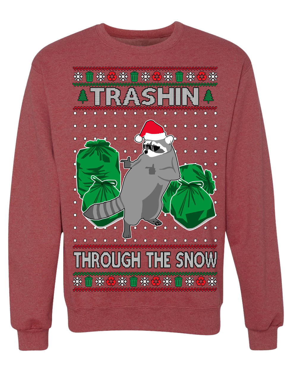Trashin Through the Snow Funny Trash Panda Raccoon Meme Ugly Christmas Sweater Crewneck Sweatshirt