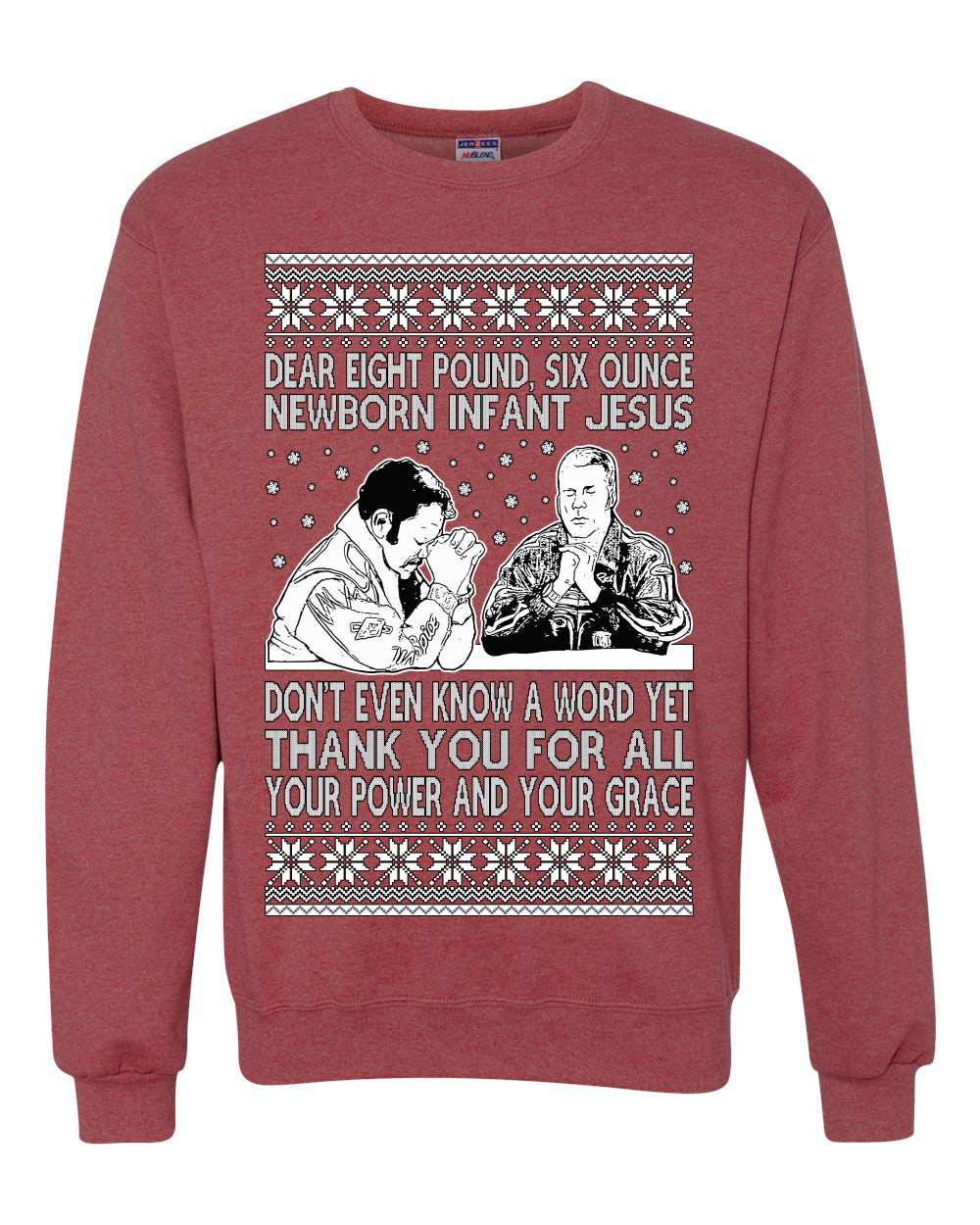 8 Pound 6 Ounce Baby Jesus Shake and Bake Ugly Christmas Sweater Unisex Crewneck Sweatshirt