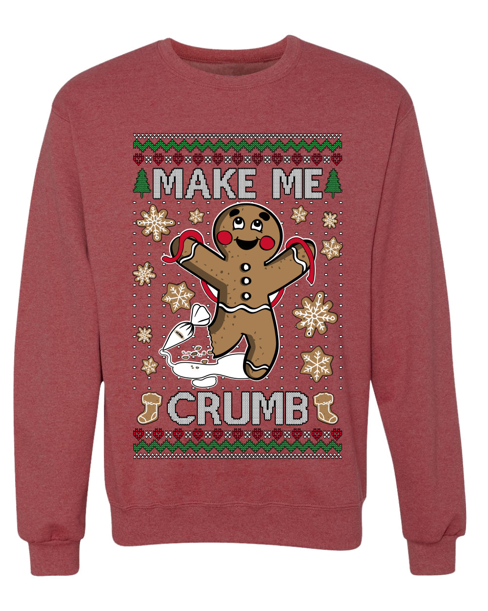 Make Me Crumb,Unisex Ugly Christmas Sweater, Crewneck Sweatshirts