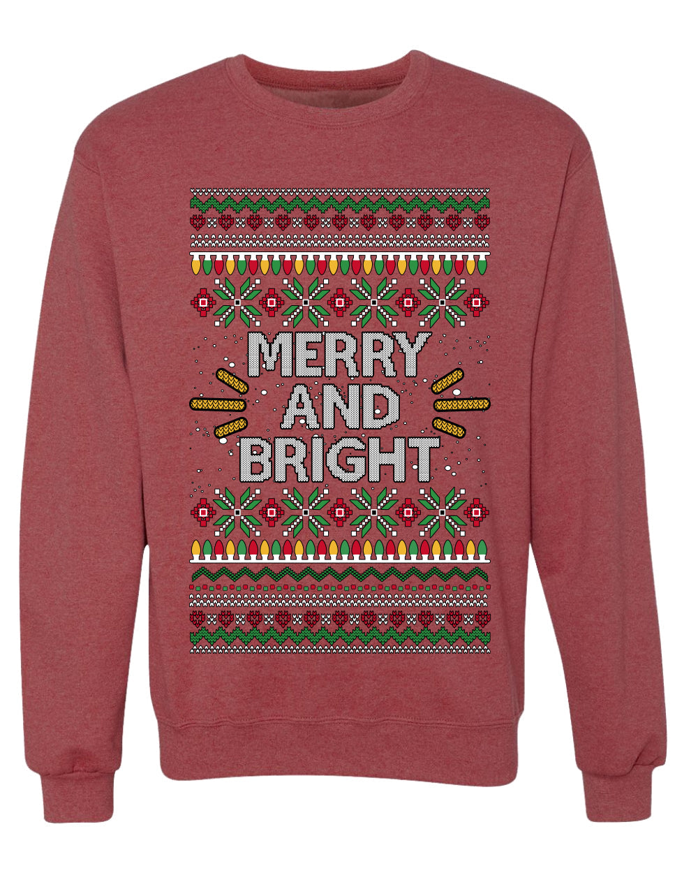 Merry And Bright, Unisex Ugly Christmas Sweater Crewneck Sweatshirts
