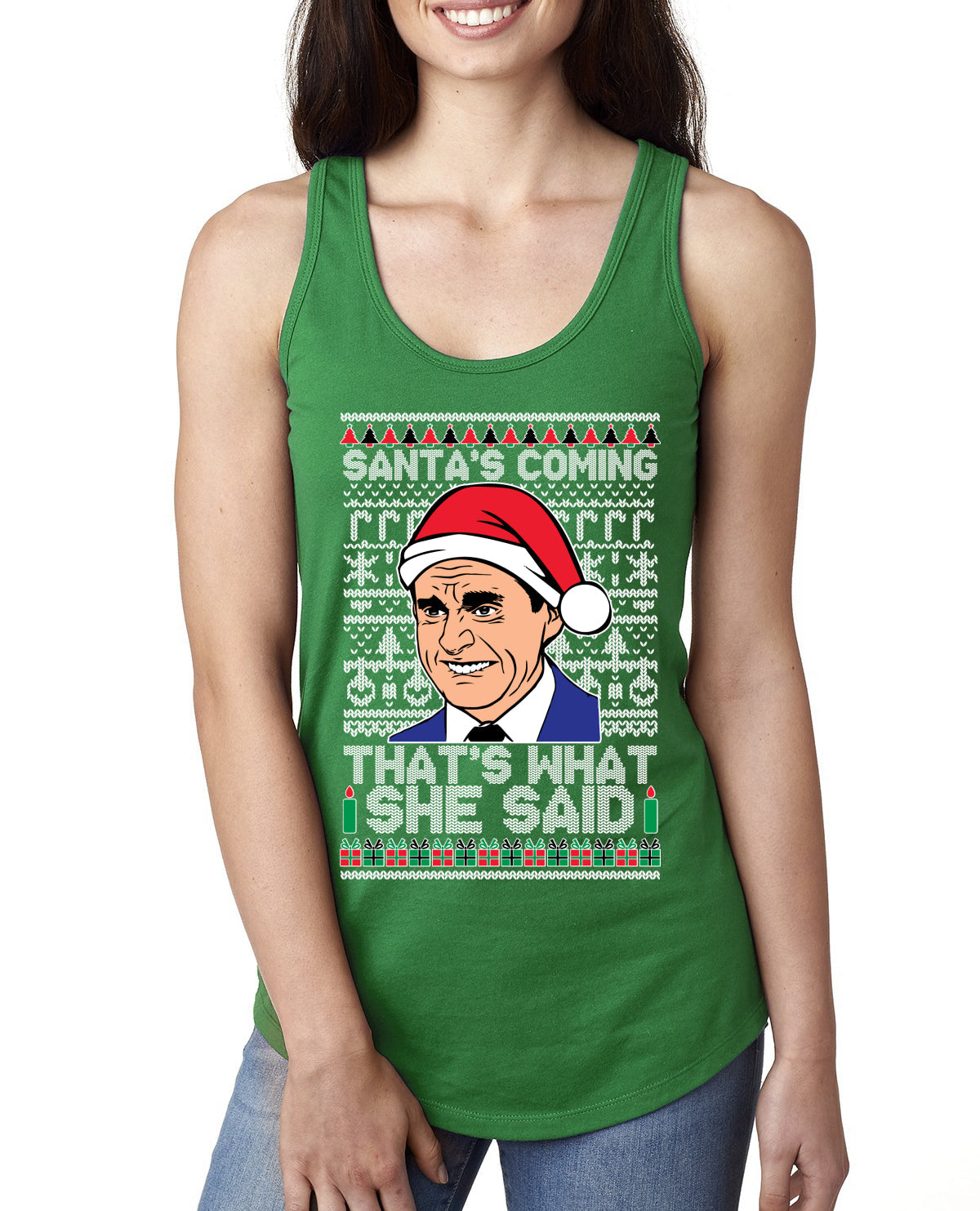 Santas Coming That's What She Said Michael Scott Ugly Christmas Sweater Ladies Racerback Tank Top