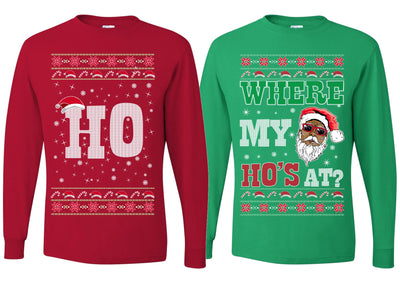 Where My Ho's At? Ho Ugly Christmas Matching Couples Long Sleeve Shirt
