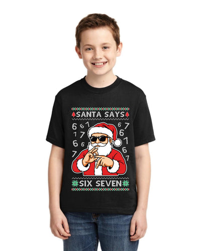 Santa Says 6 7 Numbers Meme Ugly Christmas Sweater For Kids | Unisex Boys Girls Graphic Youth T-Shirt