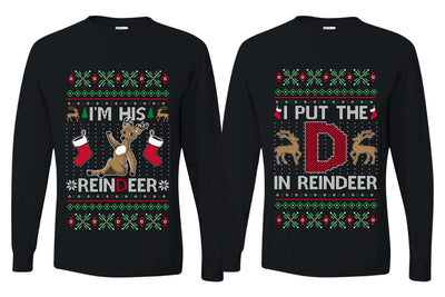 I Put The D In Reindeer Sweater Girlfriend Boyfriend Gift His and Hers Matching Ugly Christmas Couple Long Sleeve Shirt