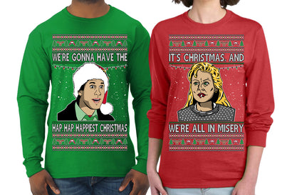 We're Gonna Have the Hap Hap Happiest Christmas, It's Christmas and We're All In Misery Couples Shirt Girlfriend Boyfriend Gift His and Hers Matching Ugly Christmas Couple Long Sleeve Shirt