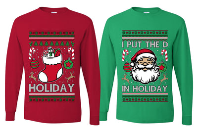 I Put The D In Holiday Sweater Girlfriend Boyfriend Gift His and Hers Matching Ugly Christmas Couple Long Sleeve Shirt