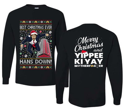 Die Hard Best Christmas Ever Hans Down Nakatomi, Dirty Front and Back Unisex Ugly Christmas Sweater Mens Long Sleeve Shirt