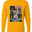 F Around & Find Out Venezuelan Dictator Maduro Captured Sweater, Unisex Mens Long Sleeve Shirt