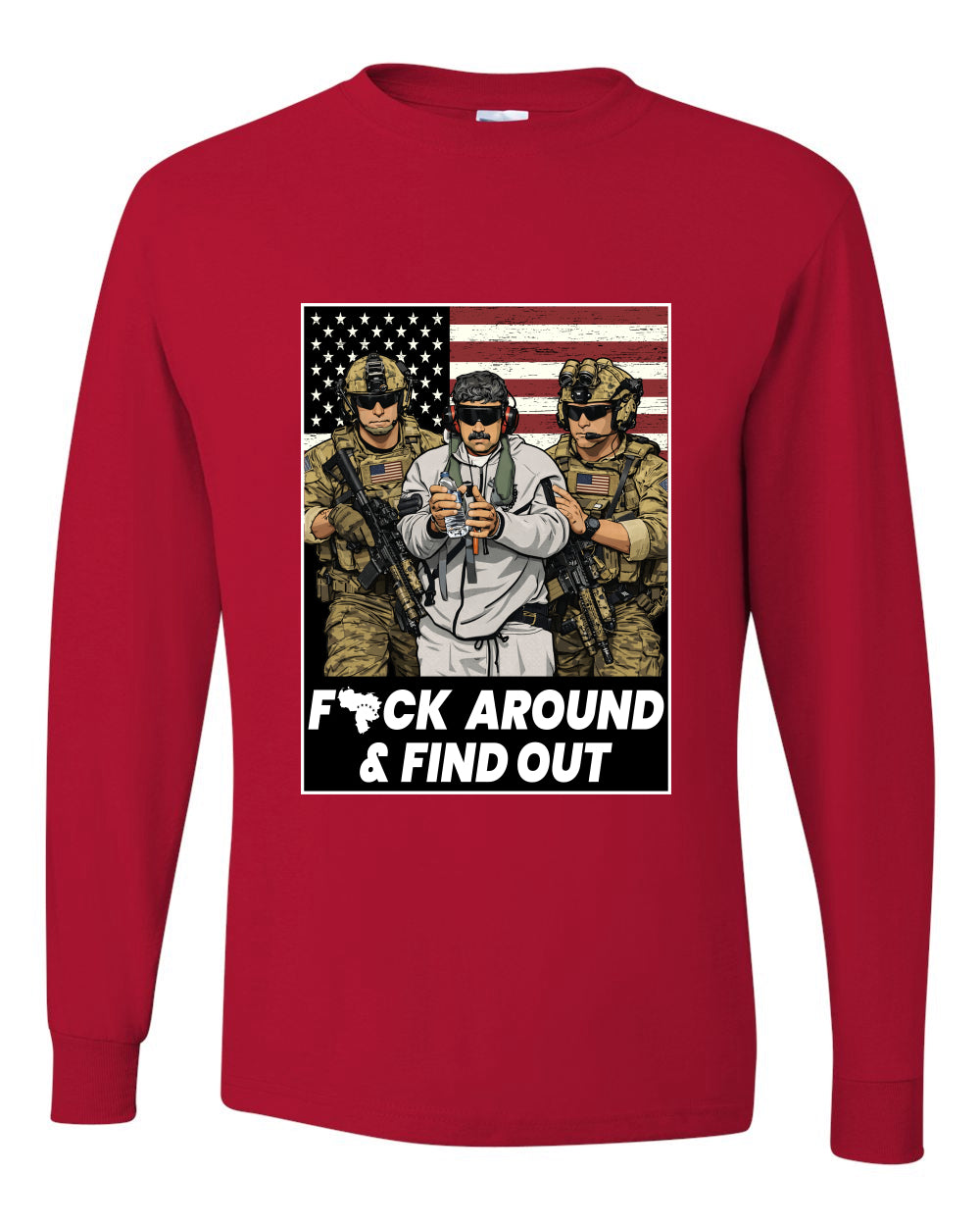 F Around & Find Out Venezuelan Dictator Maduro Captured Sweater, Unisex Mens Long Sleeve Shirt