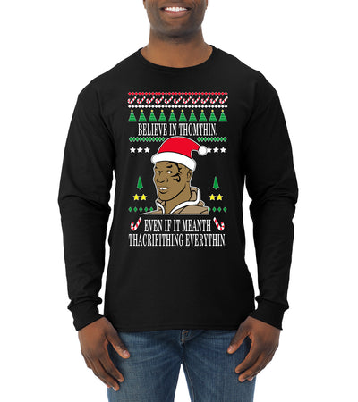 Lisp Believe In Thomthin Thacrifithing Everythin Ugly Christmas Sweater Mens Long Sleeve Shirt