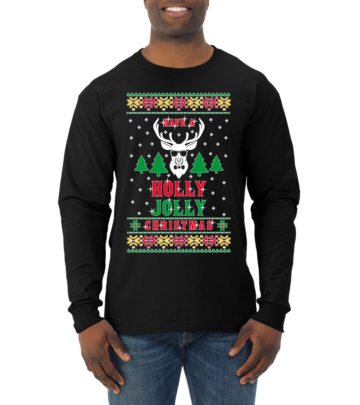 Have A Holly Jolly Christmas Ugly Christmas Sweater Mens Long Sleeve Shirt