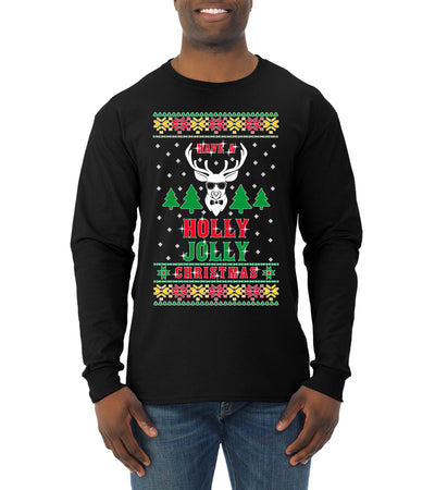 Have A Holly Jolly Christmas Ugly Christmas Sweater Mens Long Sleeve Shirt