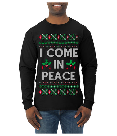 I Come in Peace Ugly Christmas Sweater Mens Long Sleeve Shirt