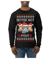 Better Not Pout, Cute Sad Santa Cats | Funny Ugly Christmas Sweater Mens Long Sleeve Shirt