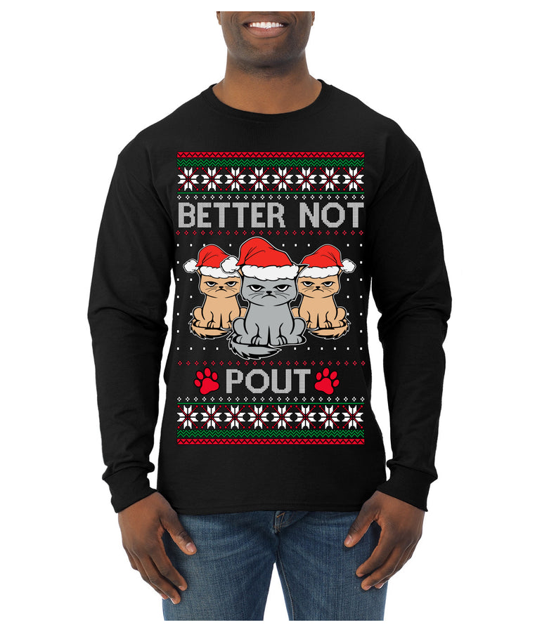 Better Not Pout, Cute Sad Santa Cats | Funny Ugly Christmas Sweater Mens Long Sleeve Shirt