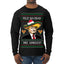 Feliz Navidad Mi Amigos Funny President Ugly Christmas Sweater Mens Long Sleeve Shirt