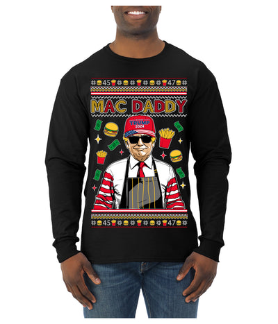 Mac Daddy Funny Viral Trump Meme Fast Food Fries Burgers Ugly Christmas Sweater Mens Long Sleeve Shirt
