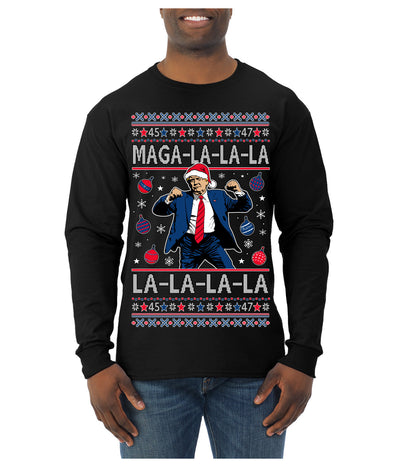 Maga La La La Funny Donald Trump Christmas Carol Song Ugly Christmas Sweater Mens Long Sleeve Shirt