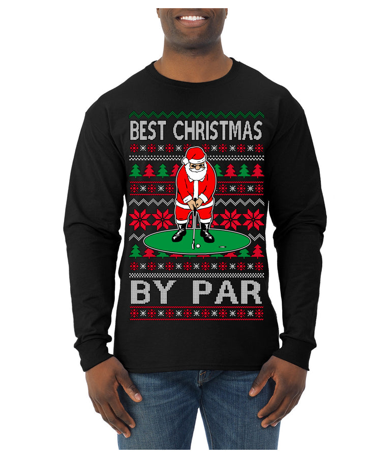 Best Christmas By Par Funny Santa Golfing Pun Sports Golf Ugly Christmas Sweater Mens Long Sleeve Shirt