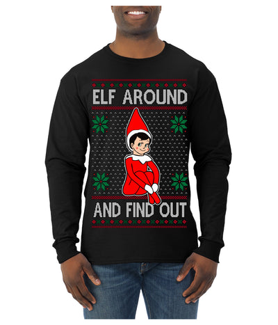 Elf Around and Find Out Funny Gift Toy on a Shelf, Classic Viral Winter Holidays Xmas Meme Ugly Christmas Sweater Mens Long Sleeve Shirt