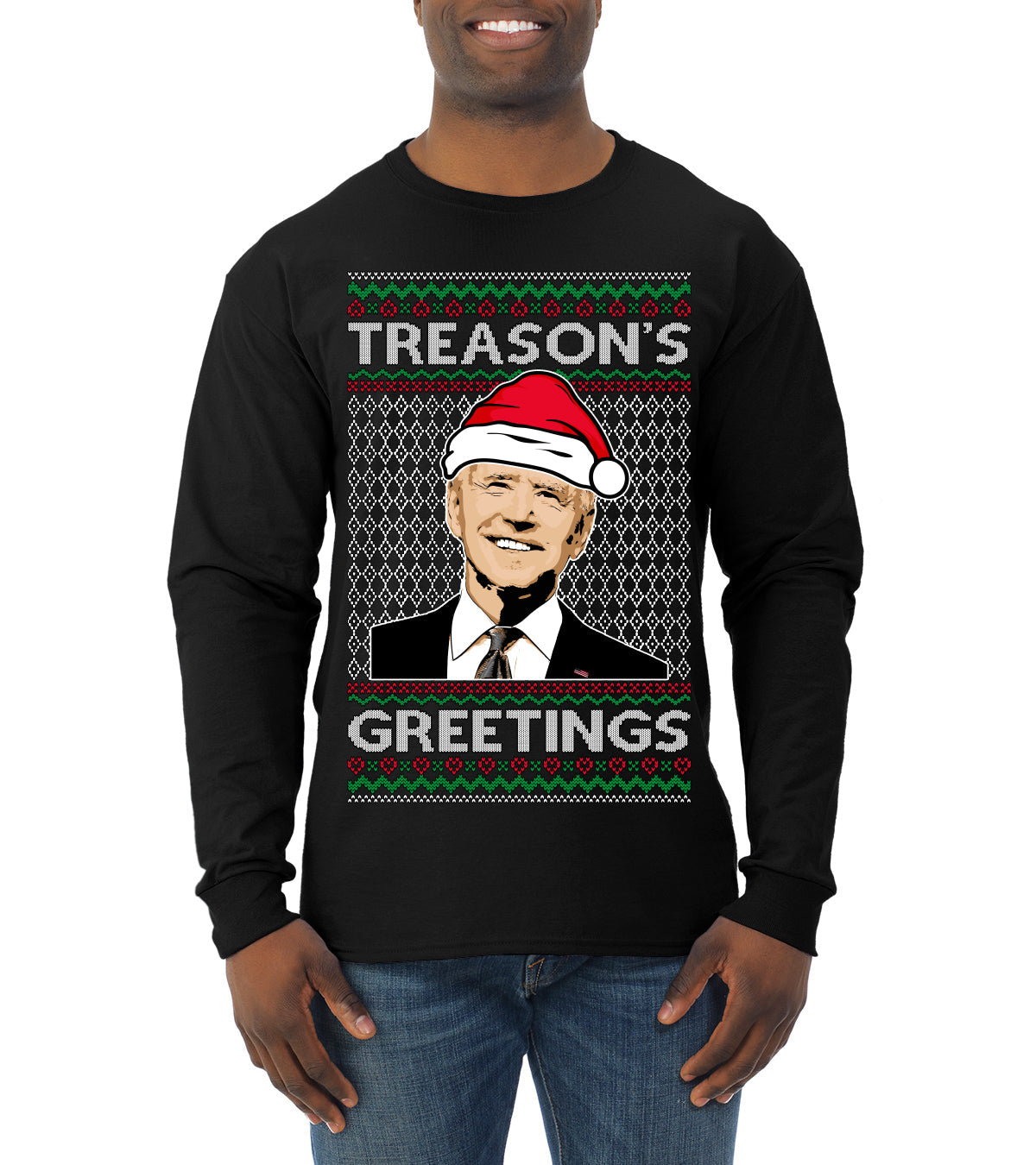 Treason's Greetings Biden President Humor Ugly Christmas Sweater Mens Long Sleeve Shirt