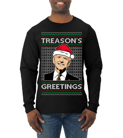 Treason's Greetings Biden President Humor Ugly Christmas Sweater Mens Long Sleeve Shirt