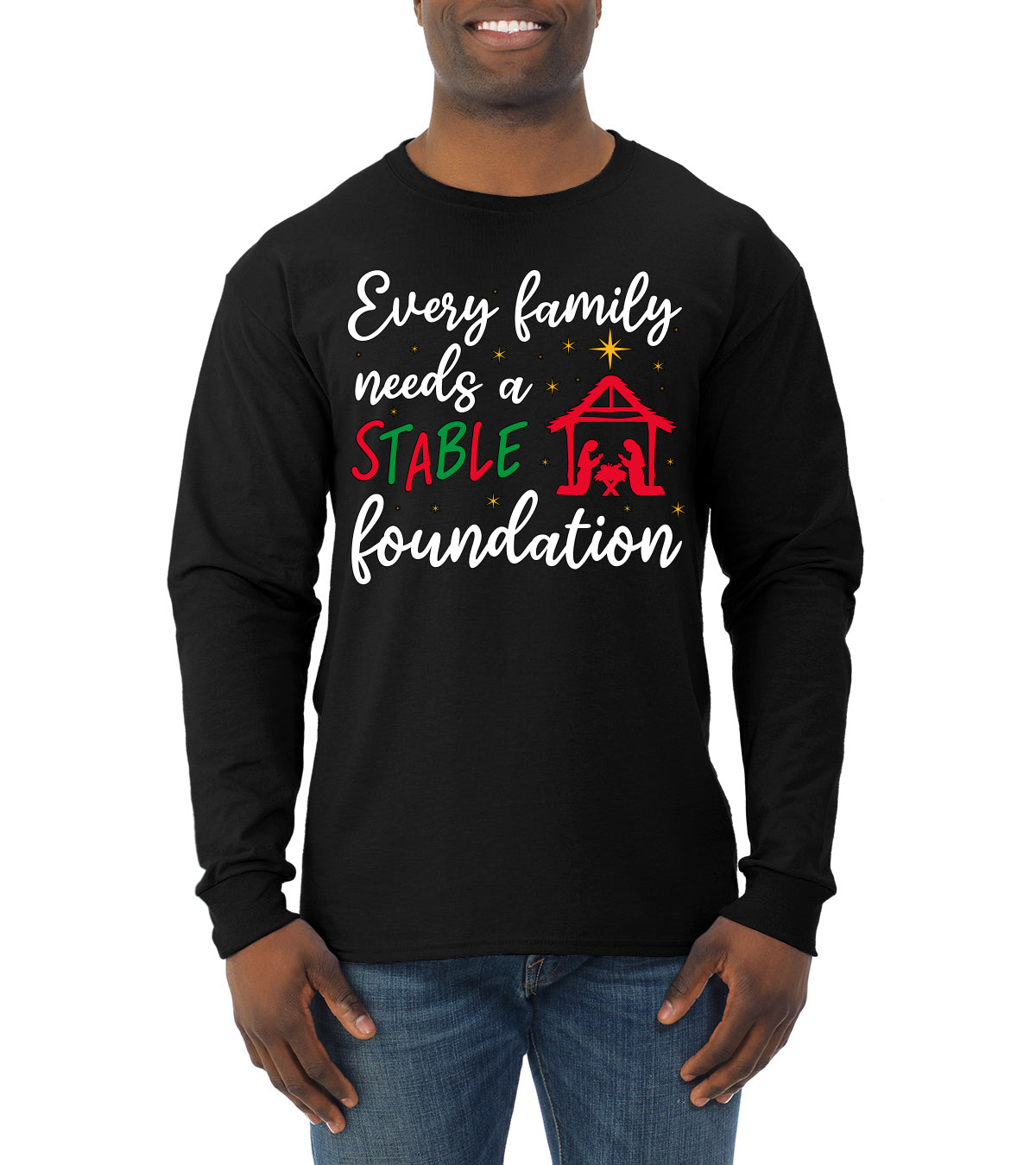 Every Family Needs a Stable Foundation Christmas Mens Long Sleeve Shirt