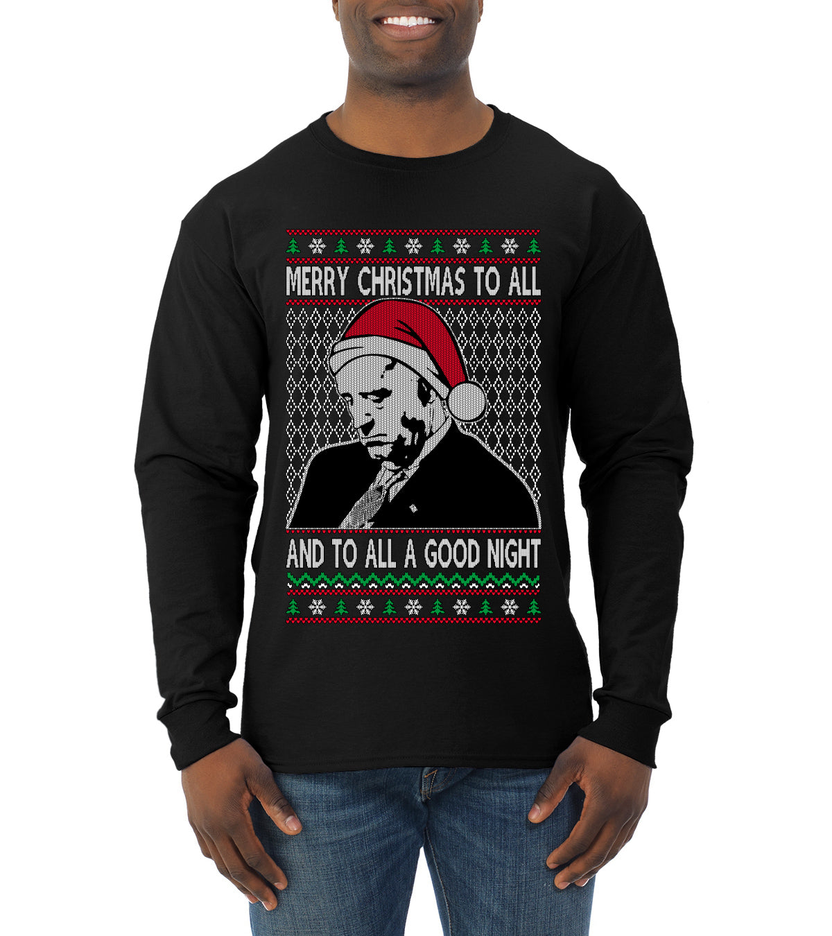 Sleepy Joe Merry Xmas To All And All A Good Night Ugly Christmas Sweater Mens Long Sleeve Shirt