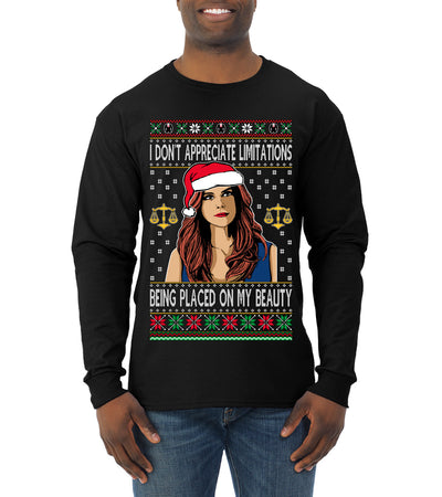 Don't Appreciate Limitations Being Placed Donna TV Show Parody Ugly Christmas Sweater Mens Long Sleeve Shirt