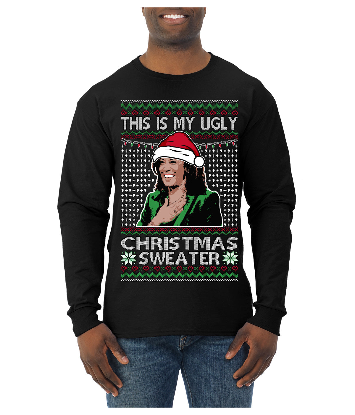 This Is My Ugly Sweater Funny Santa Kamala Harris Ugly Christmas Sweater Mens Long Sleeve Shirt