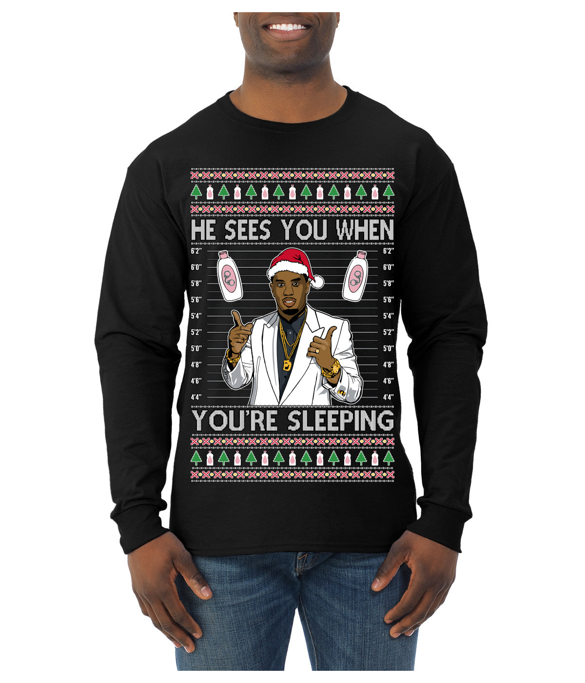 He Sees You When You're Sleeping, Funny Santa P Diddy Diddler Funny Party Viral Music Baby Oil Meme Ugly Christmas Sweater Mens Long Sleeve Shirt