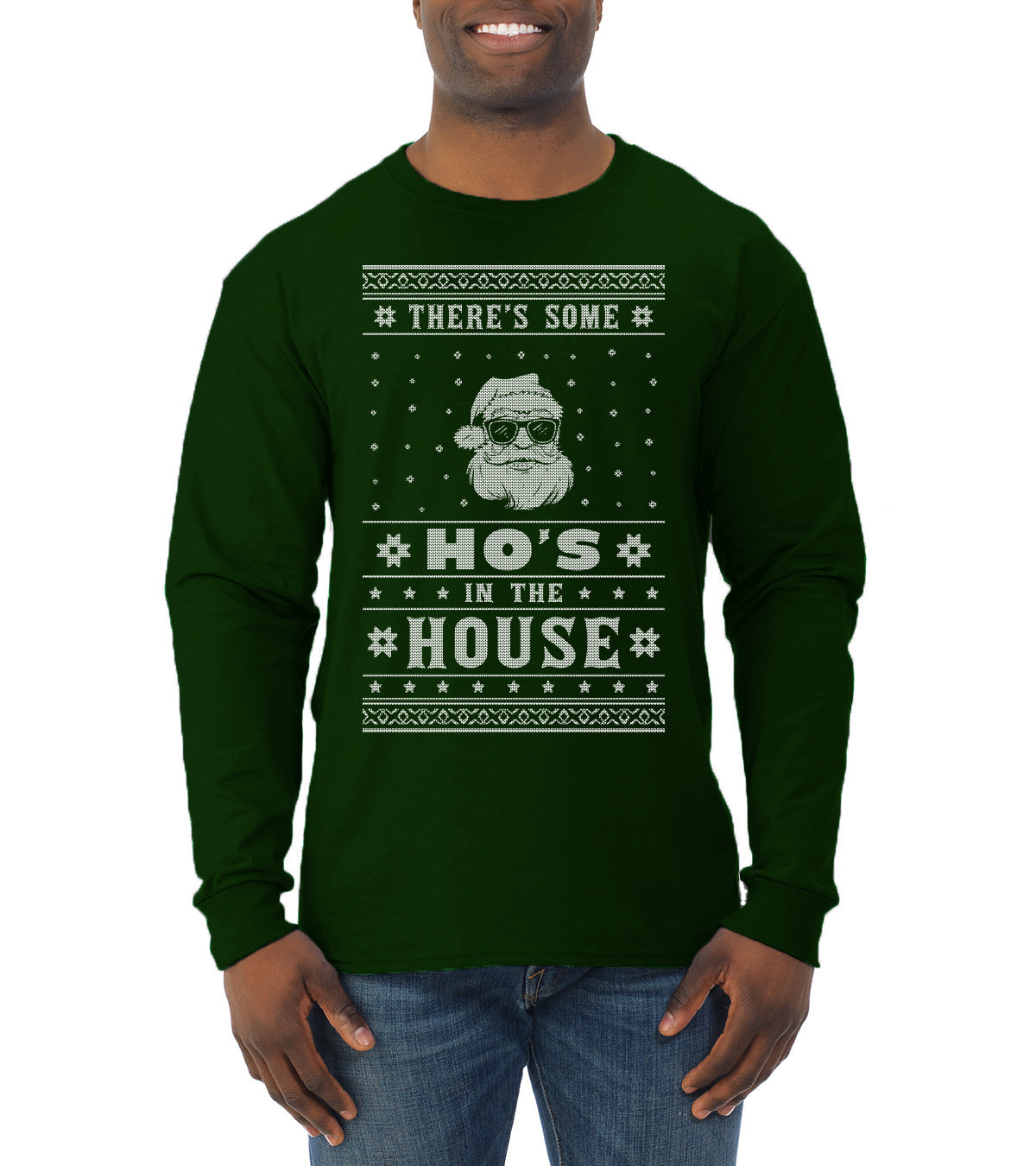 Theres Some Hos in the House Santa Ugly Christmas Sweater Mens Long Sleeve Shirt