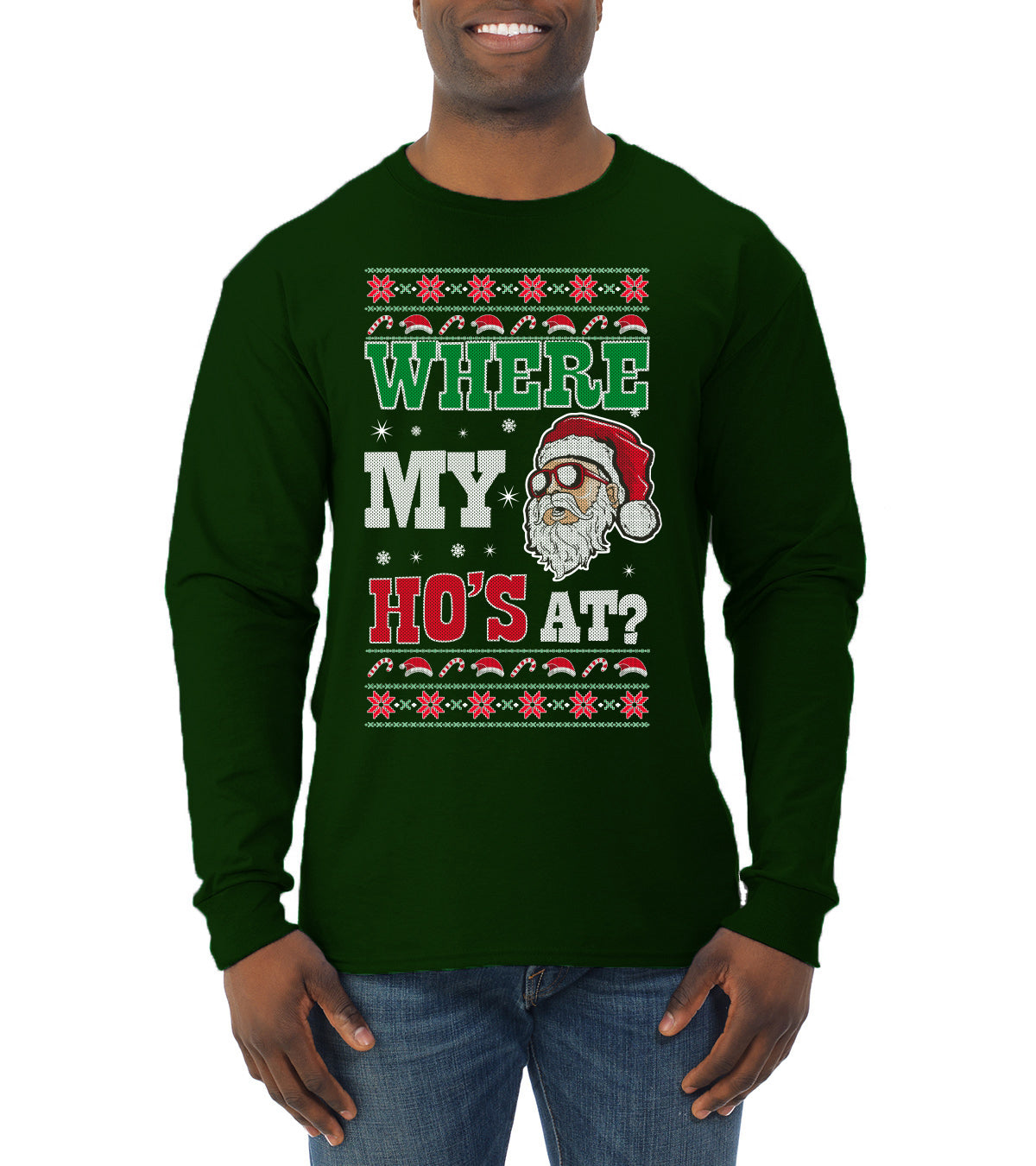 Where my Hos At Santa Funny Ugly Christmas Sweater Mens Long Sleeve Shirt