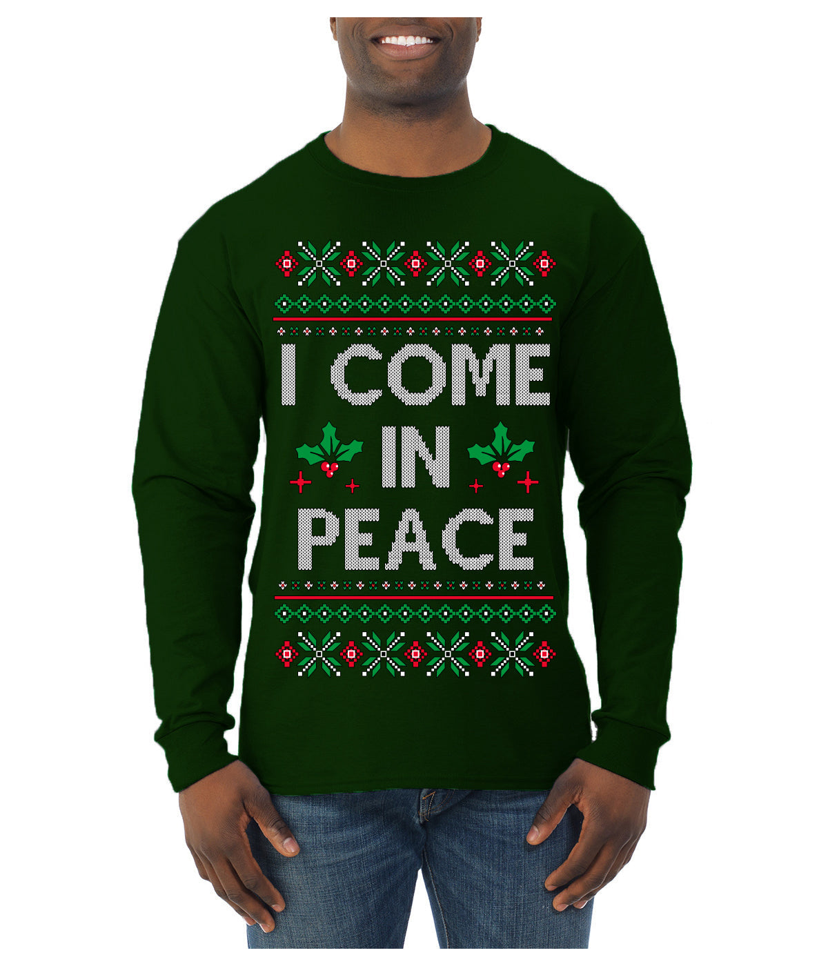 I Come in Peace Ugly Christmas Sweater Mens Long Sleeve Shirt